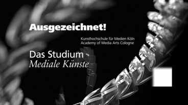 Trailer „Ausgezeichnet!” Titelbild des Projekts Trailer „Ausgezeichnet! – Das Studium der medialen Künste an der Kunsthochschule für Medien Köln“ (2024)