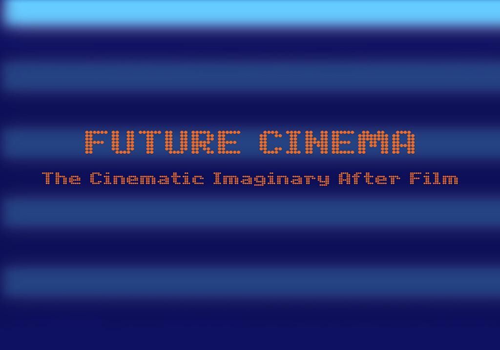 Titelbild des Projekts Future Cinema | Dokumentation | DVD