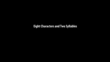 Eight Characters and Two Syllables Titelbild des Projekts Eight Characters and Two Syllables