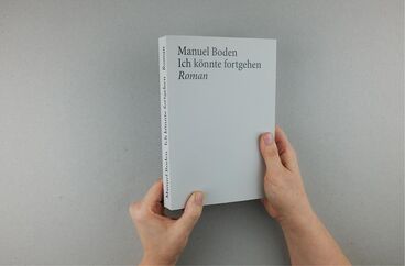 Galeriebild des Projekts Ich könnte fortgehen Roman